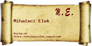 Mihalecz Elek névjegykártya